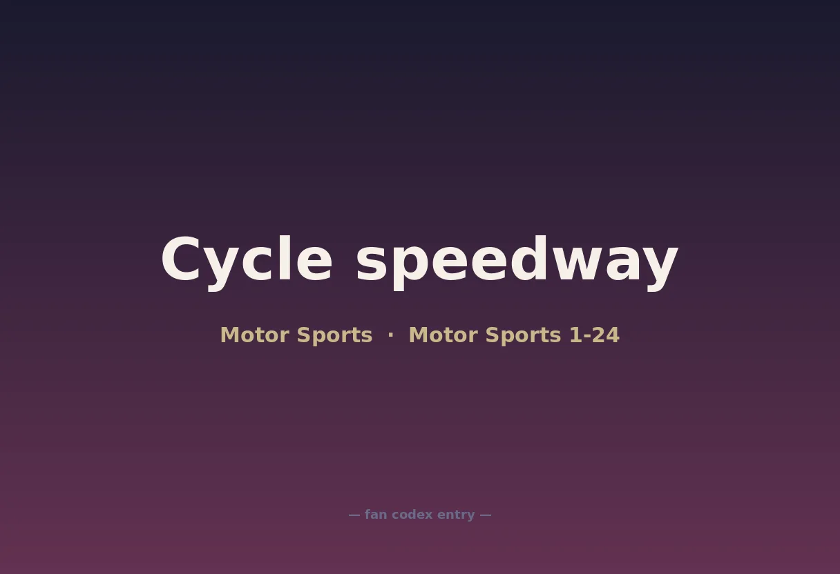 Cycle speedway